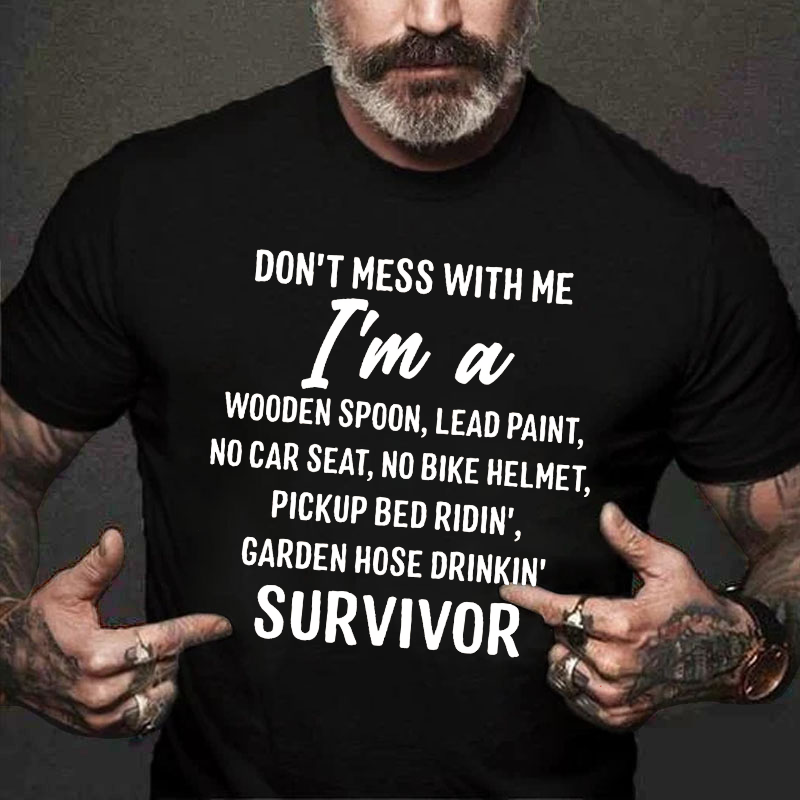 Don't Mess With Me Print Men's Casual T-shirt