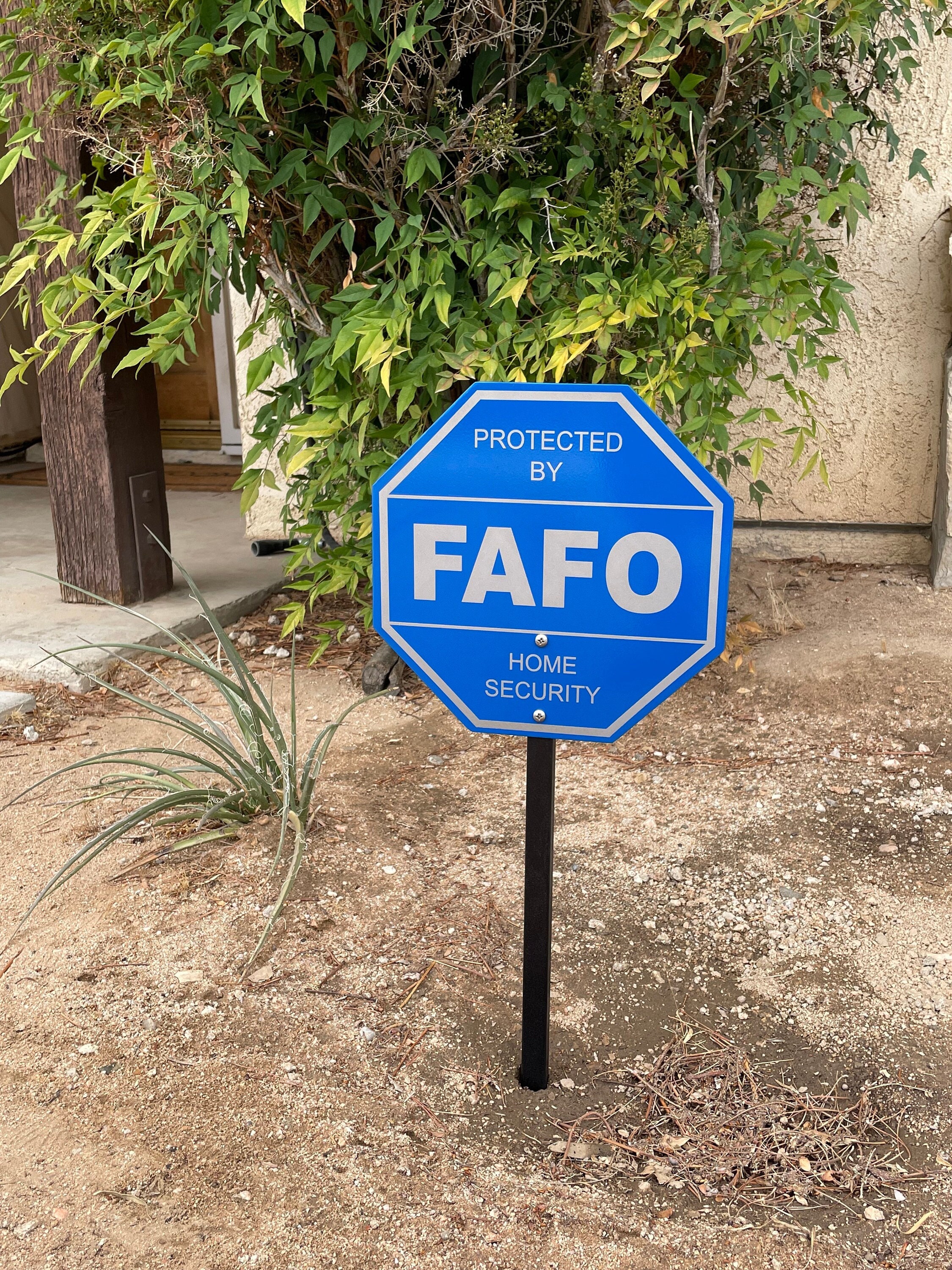 FAFO Home Security Sign Yard Sign