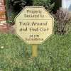 Yard Surveillance Sign-Property Secured By Fuck Around and Find Out Surveillance Sign🤣