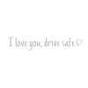 🔥Last Day Promotion 50% OFF🔥I love you, drve safe Sticker(3pcs)