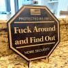 (Last Day Promotion - 50% OFF) 🎁Security Sign Fuck Around and Find Out Sign, BUY 2 FREE SHIPPING