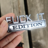 49% OFF-🔥 FXXK-IT EDITION Logo Car Trunk Emblem Badge Decal Sticker (BUY 3 SAVE 10%)