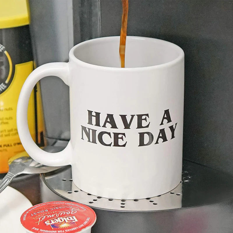 🔥Have a Nice Day Funny Middle Finger Mug