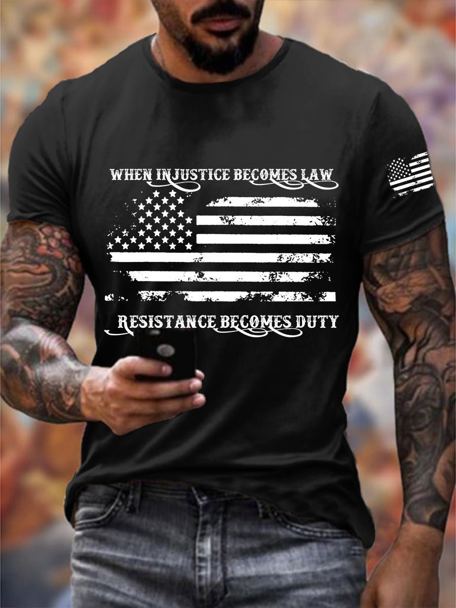 Men's FDT 8647 When Injustice Becomes Law, Resistance Becomes Duty Printing T Shirt
