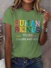 Retro Human Beings 100% Organic Colors May Vary Human Rights Equality Pride Print T-Shirt