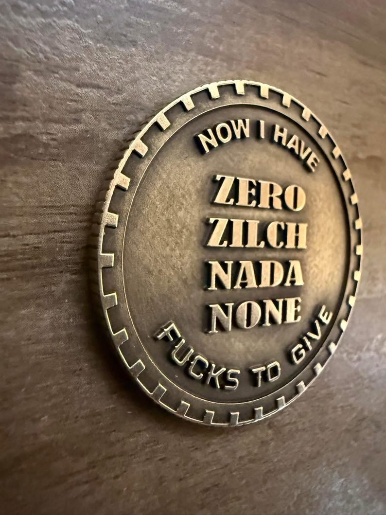 Last Fuck to Give EDC challenge coin.
