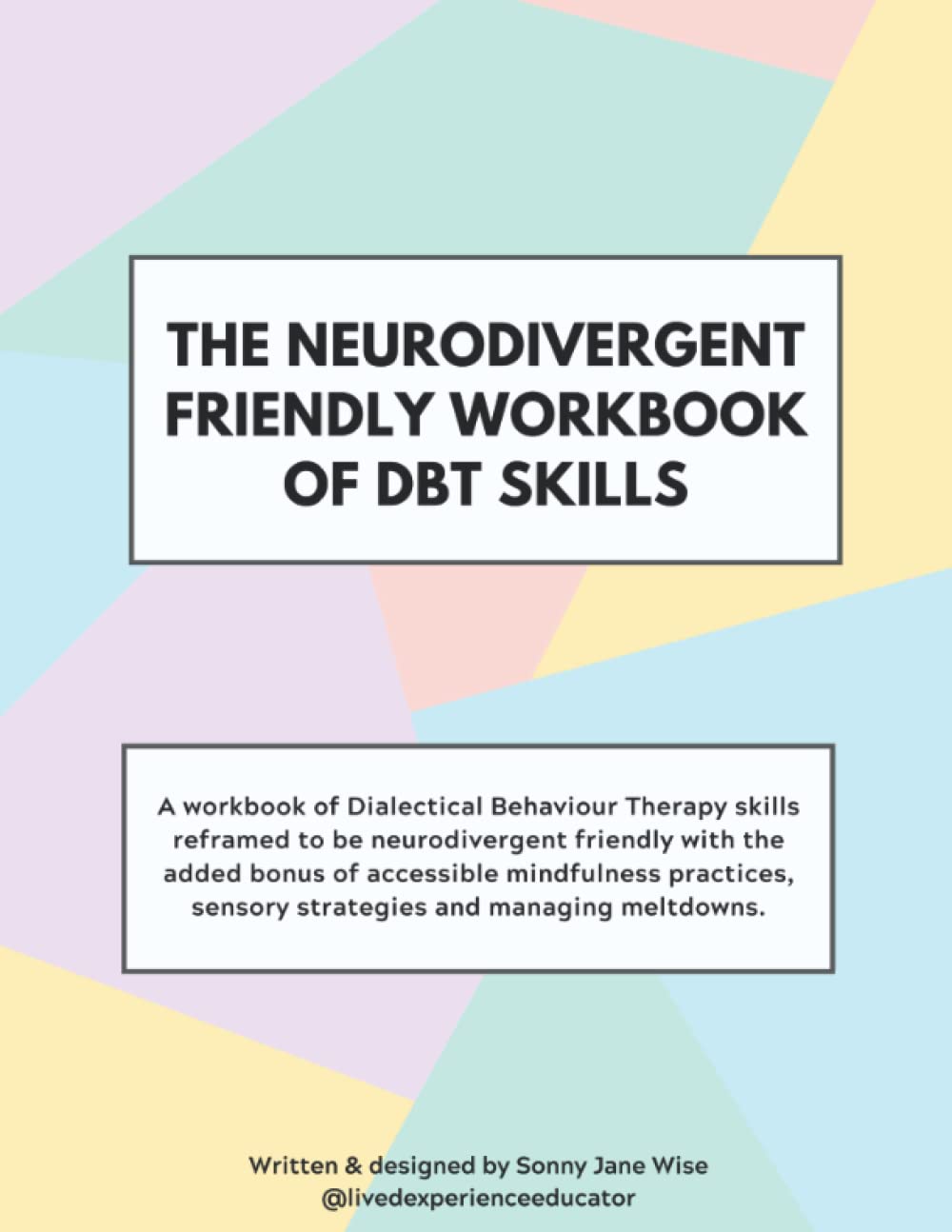 🔥The Neurodivergent Friendly Workbook of DBT Skills