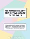 🔥The Neurodivergent Friendly Workbook of DBT Skills