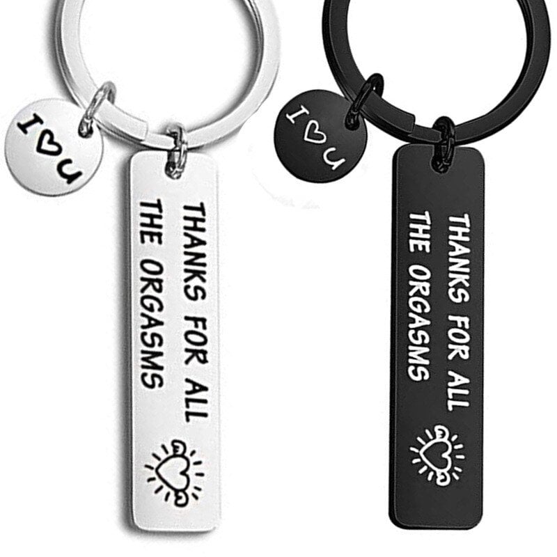 For Love - Thanks For All The Orgasms Keychain (BUY 2 SAVE 10%)