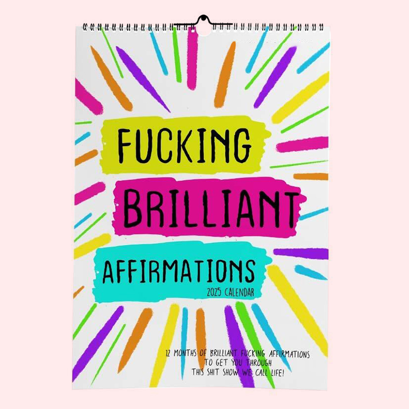 🤣FUCKING BRILLIANT AFFIRMATIONS - 2025 CALENDAR🗓