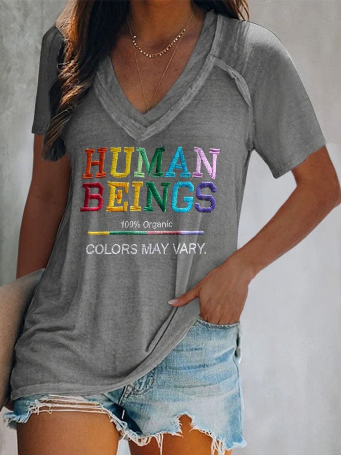 V-Neck Retro Human Beings 100% Organic Colors May Vary Human Rights Equality Pride Print T-Shirt