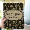 Sh*t, I'm Dead! End of Life Planner