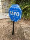 FAFO Home Security Sign Yard Sign