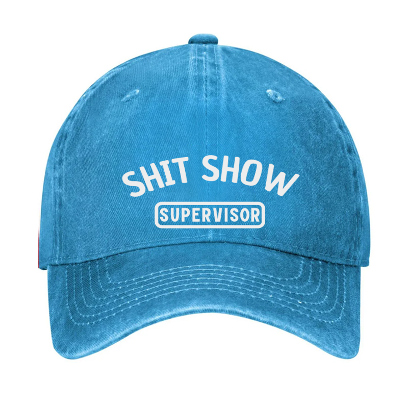 Shit Show Supervisor Funny Hat