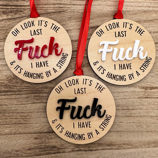 🔥Hot Sale 49% OFF - It's My Last F Wood Ornament