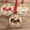 🔥Hot Sale 49% OFF - It's My Last F Wood Ornament
