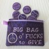 🤣Big Bag of F*cks to Give Zipper Pouch