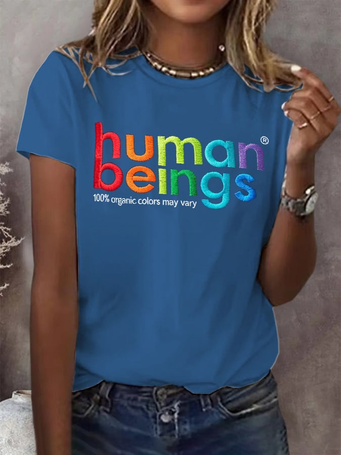 Retro Human Beings 100% Organic Colors May Vary Human Rights Equality Pride Print T-Shirt