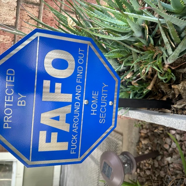 FAFO Home Security Sign Yard Sign