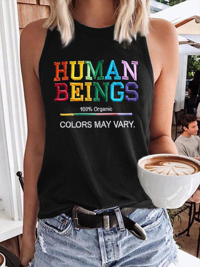 Retro Human Beings 100% Organic Colors May Vary Human Rights Equality Pride Print Tops Tank