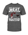 🔥Last Day Promotion- SAVE 70%🎄Once You Put My Meat In Your Mouth T-Shirt (Buy 2 Cost 10% OFF & Free Shipping)