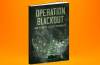 Operation Blackout: How to Survive 365 Days of Darkness